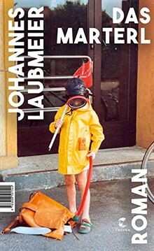 Das Marterl von Laubmeier, Johannes | Buch | Zustand sehr gut