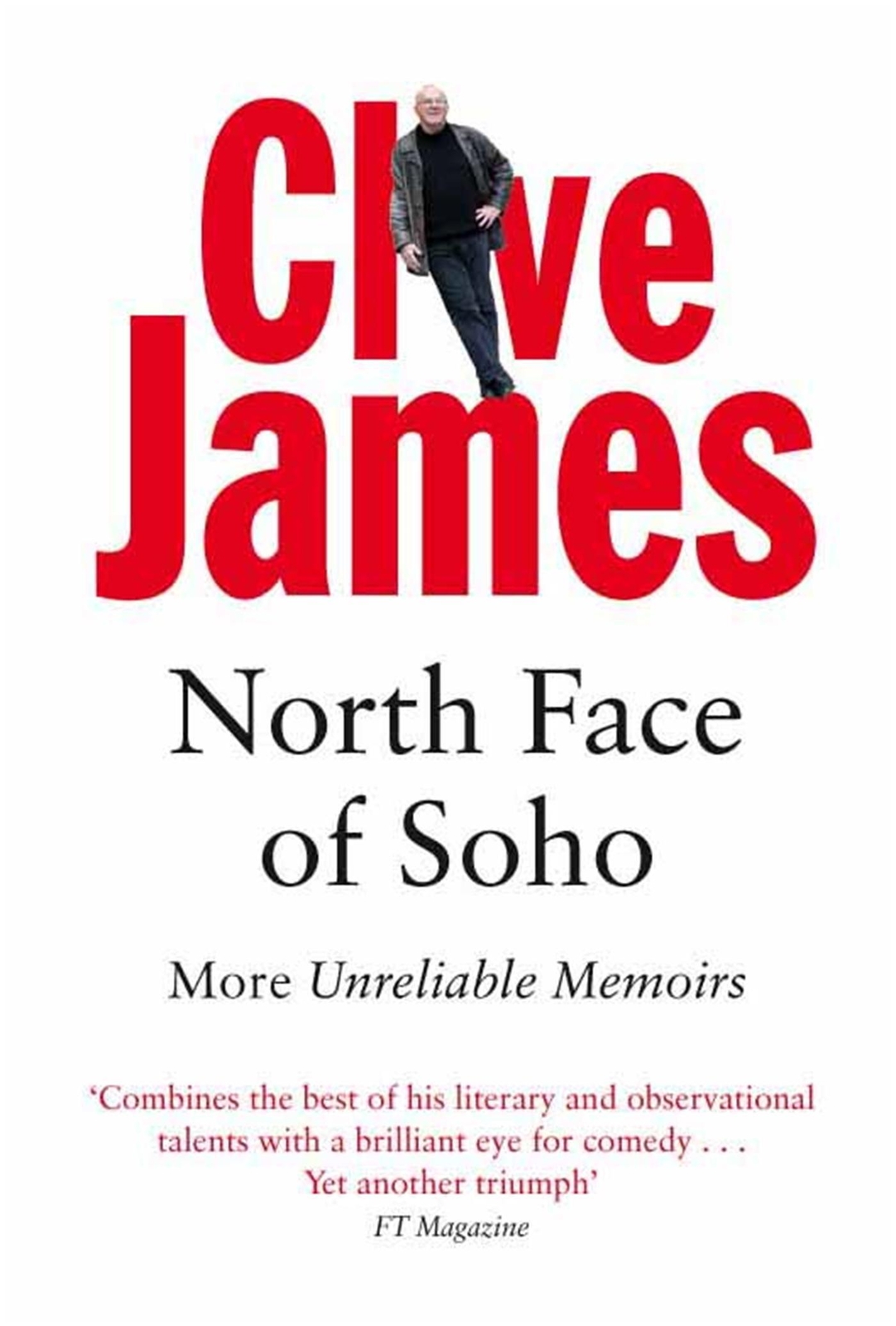 Thumbnail - Clive James | North Face Of Soho | Taschenbuch | Englisch (2008)