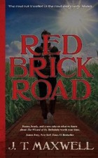 J T Maxwell Red Brick Road (Paperback) (UK IMPORT)