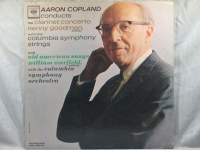 Copland Conducts His Clarinet Concerto with Benny Goodman - Columbia ML 5897