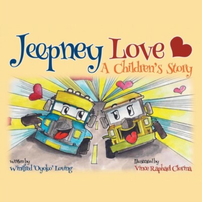 Loving - Jeepney Love  A Children's Story - New paperback or softback - X555z