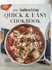 2023 The Southern Living Quick & Easy Cookbook Over 250 Recipes New