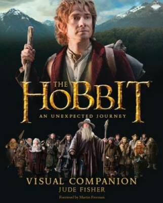 The Hobbit: An Unexpected Journey Visual Companion - Hardcover - GOOD