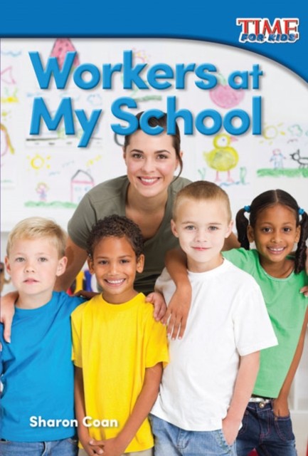 Workers at My School by Sharon Coan PAPERBACK 9781493821457