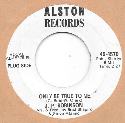 JP ROBINSON Only Be True To Me on Alston deep soul PROMO 45 HEAR