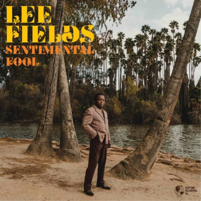 Lee Fields Sentimental Fool (Vinyl) 12'' Album