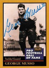 GEORGE MUSSO SIGNED 1991 ENOR CARD~PRO FOOTBALL HALL OF FAME~HOF AUTO~BEARS
