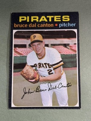 Bruce Dal Canton 1971 Topps Pittsburgh Pirates #168 *6965*