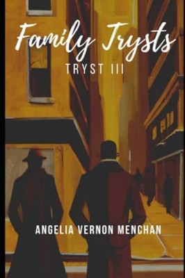 Family Trysts Tryst III -  NEW ANGELIA. VERNON 2023-01-13