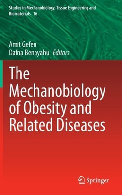 Gefen - Mechanobiology of Obesity and Related Diseases - New hardback  - X555z