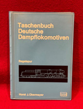 H.J. Obermayer: Taschenbuch "Deutsche Dampflokomotiven", Regelspur , von 1974
