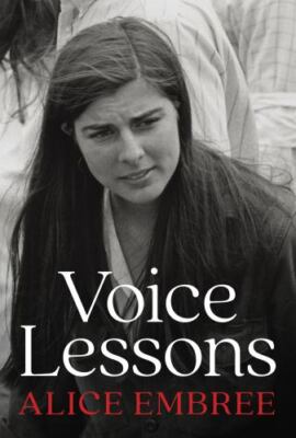 Voice Lessons - Alice Embree, 0999731866, hardcover