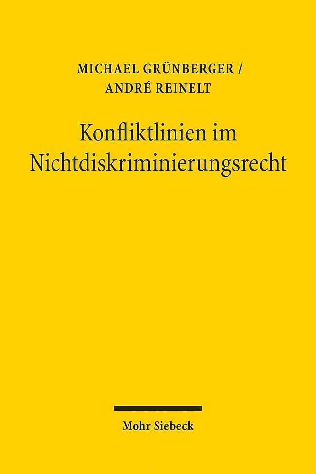 Konfliktlinien Nichtdiskriminierungsrecht | Michael Grünberger (u. A.)