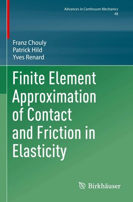 Franz Chouly (u. a.) | Finite Element Approximation of Contact and Friction...