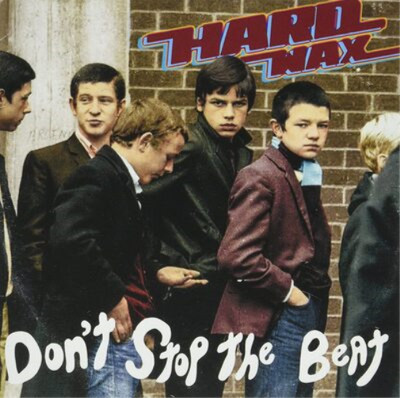 Hard Wax Don't Stop the Beat (Vinyl) 12'' Album
