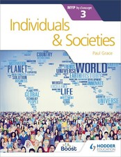Individuals and Societies for the IB MYP 3 Pa...