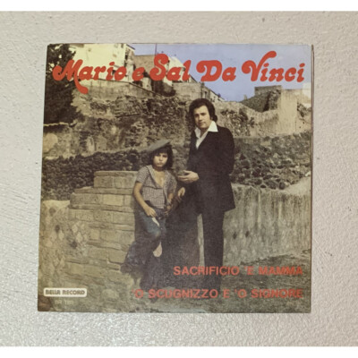 Mario E Sal Da Vinci Vinile 7'' 45 giri 'O Scugnizzo E 'O Signore / Sacrificio 'E