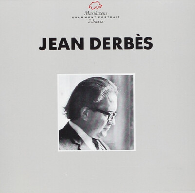 Jean Derbès - Chant D'amour Et De Mort / Concerto Per Pianoforte / Sept Melodies