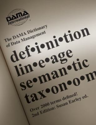 DAMA Dictionary of Data Management 2011, Paperback by Earley, Susan (EDT), Br...