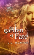 Garden of Fate, Paperback by Hunter, L. L.; Wamba, Regina; Jones, Rogena Mitc...