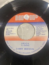LARRY HOUSTON Vinyl 45rpm Northern Soul 7” - SPICE 