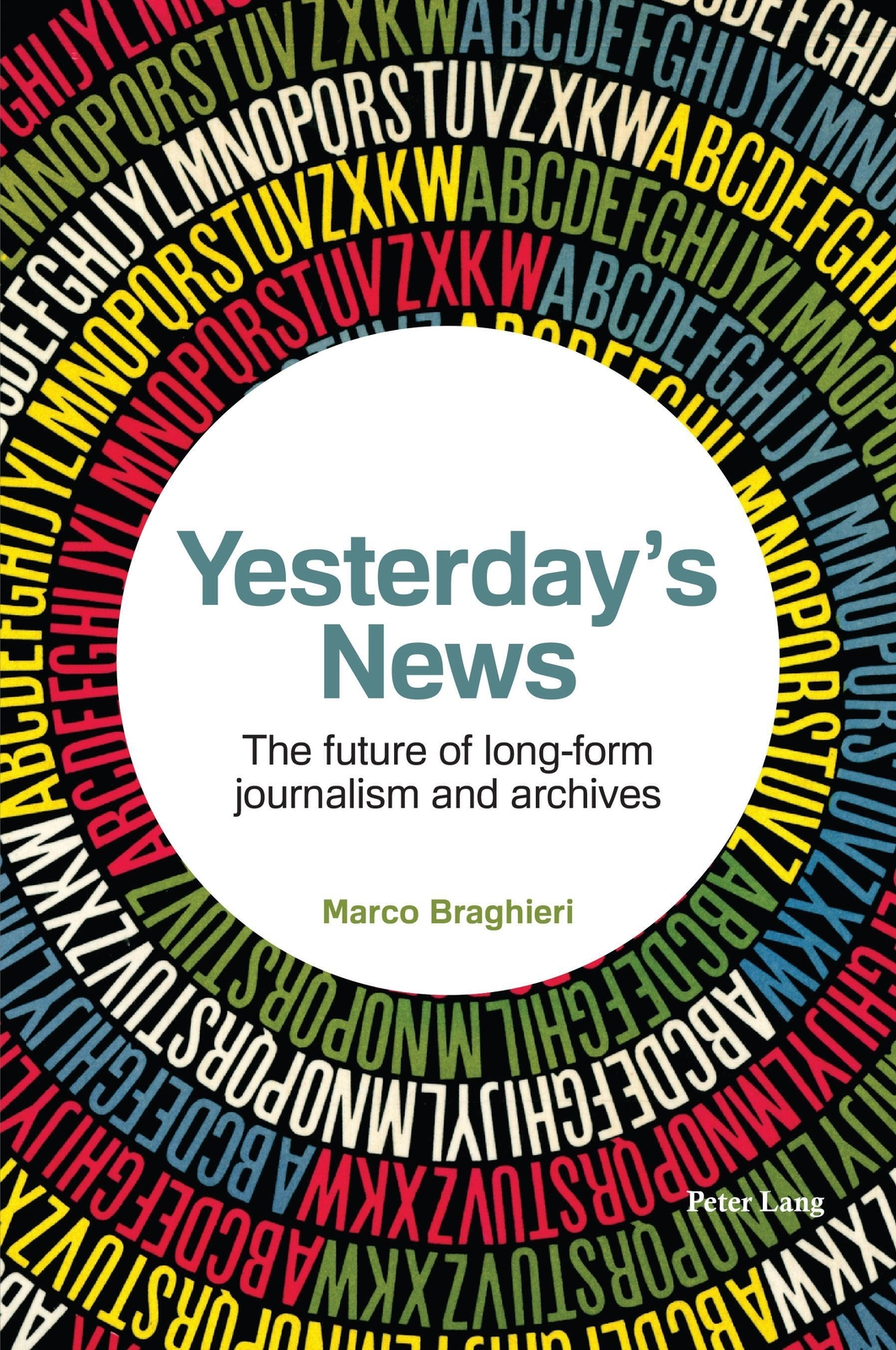 Thumbnail - Yesterday¿s News | Marco Braghieri | Taschenbuch | Paperback | 250 S.