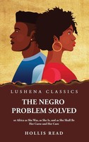 Hollis Read | The Negro Problem Solved | Buch | Englisch (2023) | Lushena Books
