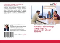 Wilson Rodas HernáNdez (U. A.) | Influencia Del Liderazgo Directivo En La...
