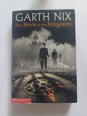 Mister Monday Keys to the Kingdom, Book 1 by Garth Nix Paperback Book