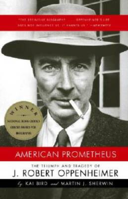 American Prometheus: The Triumph and Tragedy of J. Robert Oppenheimer - GOOD