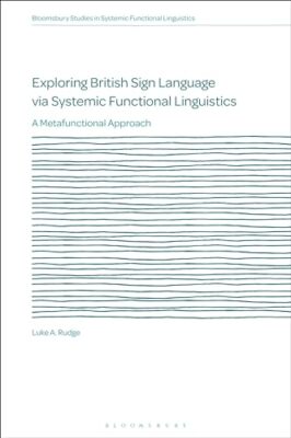 Rudge - Exploring British Sign Language via Systemic Functional Lingui - X555z
