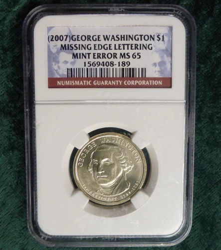 (2007) NGC MS 65 Missing Edge Lettering Washington $1, Mint Error Dollar Coin