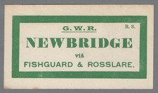 GREAT WESTERN RLY LARGE LUGGAGE LABEL -NEWBRIDGE via Fishguard & R'lare (R3)