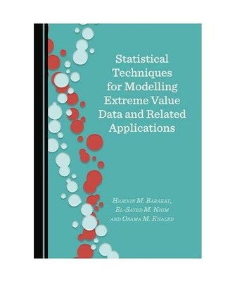 Statistical Techniques for Modelling Extreme Value Data and Related Applications