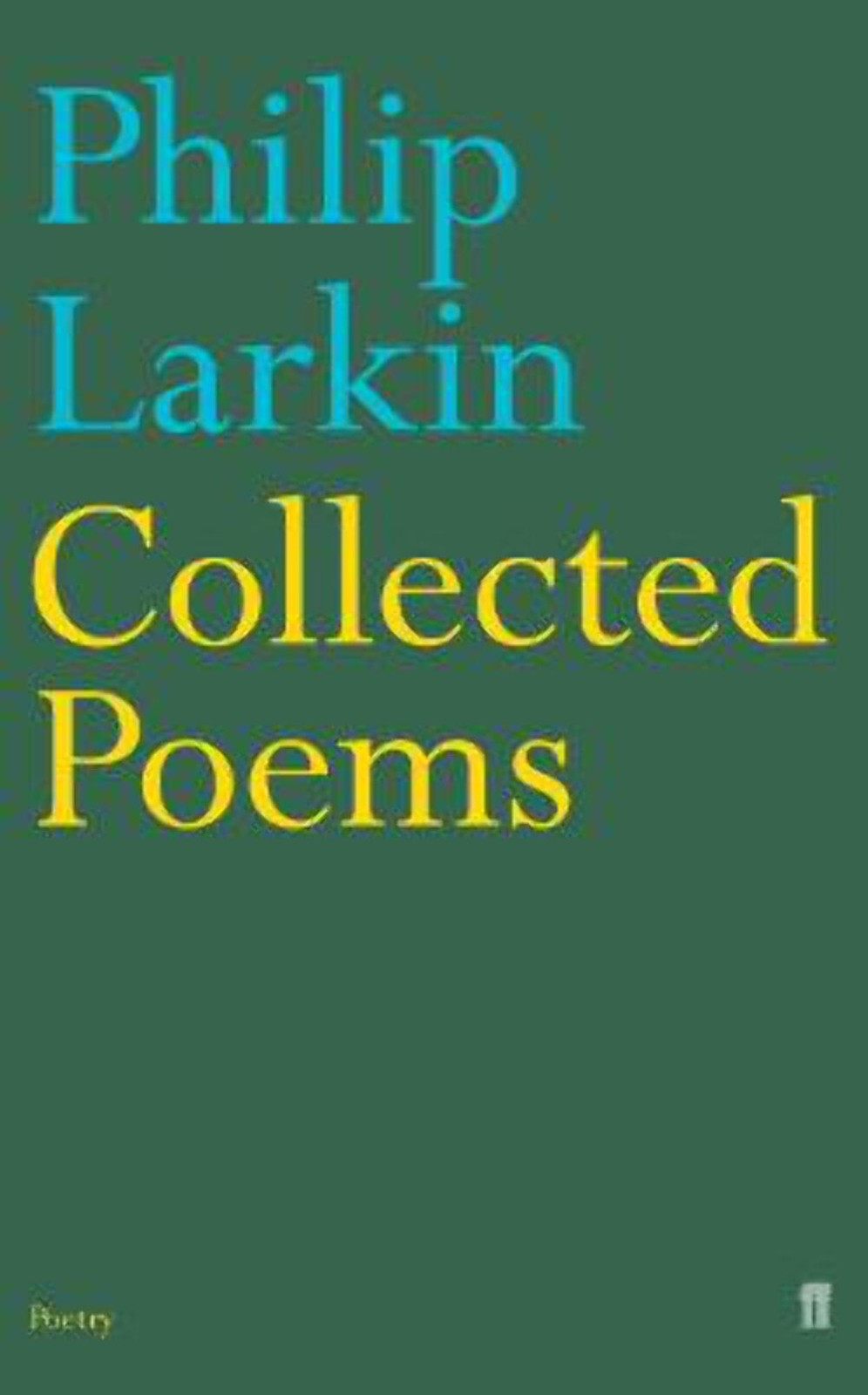 Philip Larkin: PHILIP LARKIN COLLECTED POEMS W3 [2003] paperback