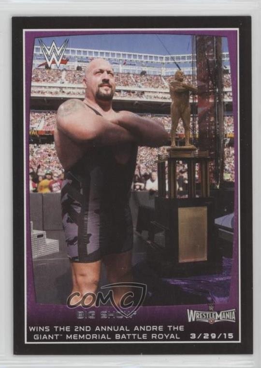 2015 Topps WWE Road to Wrestlemania Big Show #102 1s8