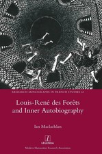 Ian Maclachlan | Louis-René des Forêts and ...