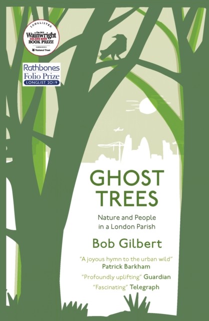Ghost Trees (paperback) by Bob Gilbert (Paperback Book)