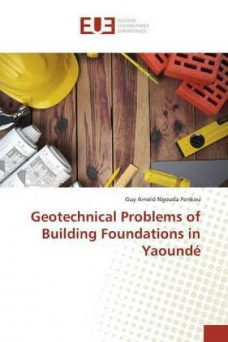 Geotechnical Problems Of Building Foundations In Yaoundé 5147