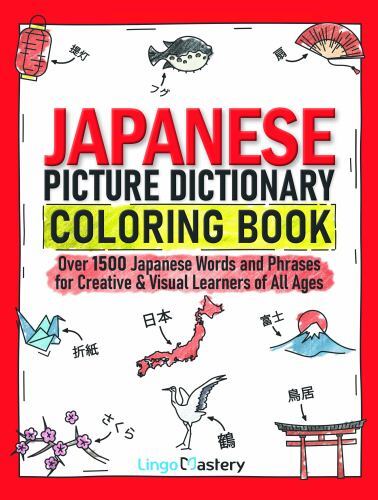 Japanese Picture Dictionary Coloring Book: Over 1500 Japanese Words and Phrases - Picture 1 of 1