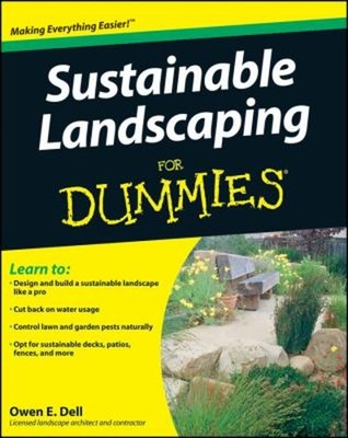 Sustainable Landscaping for Dummies Paperback Owen E. Dell