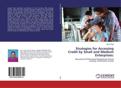 Strategies for Accessing Credit by Small and Medium Enterprises: Henry Ogoi