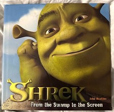 DREAMWORKS SHREK FROM THE SWAMP TO THE SCREEN BOOK 2004 JOHN HOPKINS HC