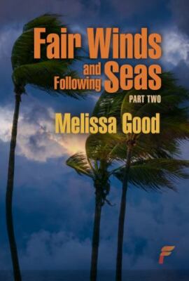 Fair Winds and Following Seas Part Two, Brand New, Free shipping in the US