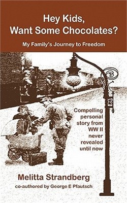 Hey Kids, Want Some Chocolates?: My Family's Journey to Freedom (Paperback or So