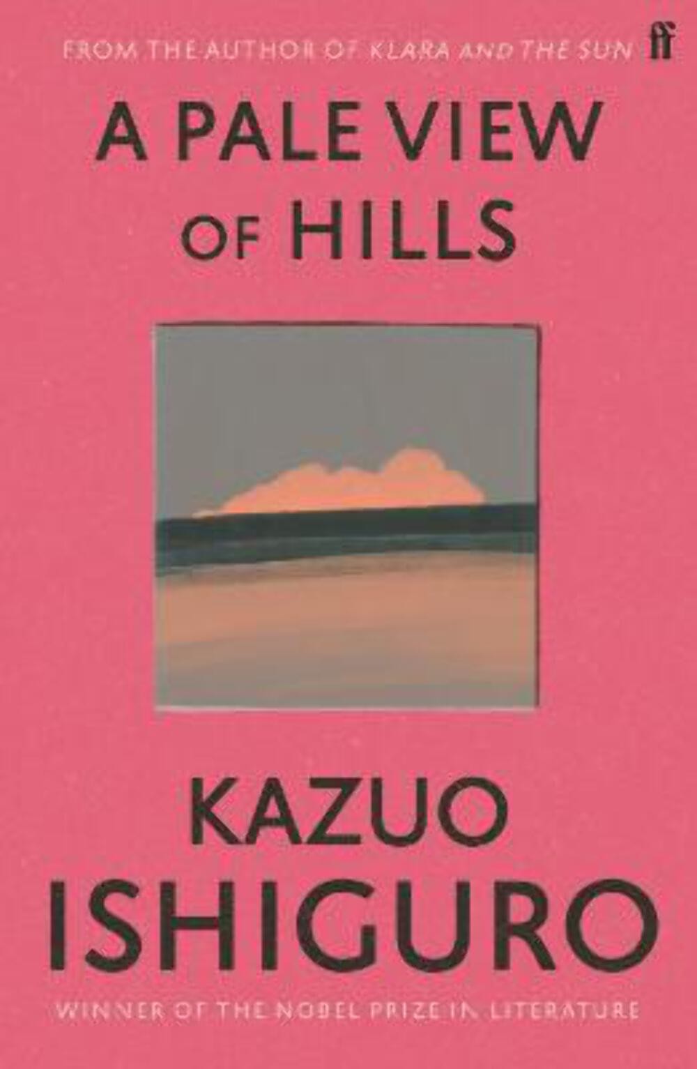 Kazuo Ishiguro: PALE VIEW OF HILLS - W26 [2010] paperback