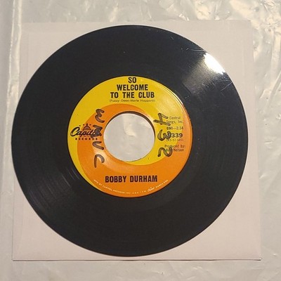Bobby Durham - So Welcome To The Club/ It's Too Much Like Lonesome 45 RPM Record