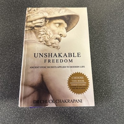 Unshakable Freedom Ancient Stoic Secrets Applied to Modern Life (USED)