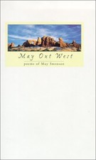MAY OUT WEST By May Swenson - Hardcover **Mint Condition**