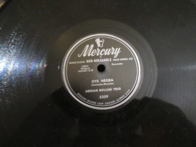 Adrian Rollini Trio   Oye Negra / Jazz Me Blues  78 Mercury Records 1950 VG+